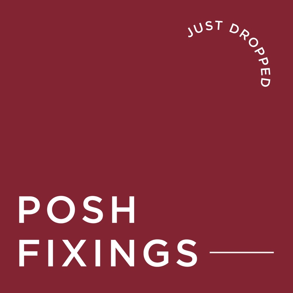 Stay tuned for our next drop or when we go live on Posh Shows!